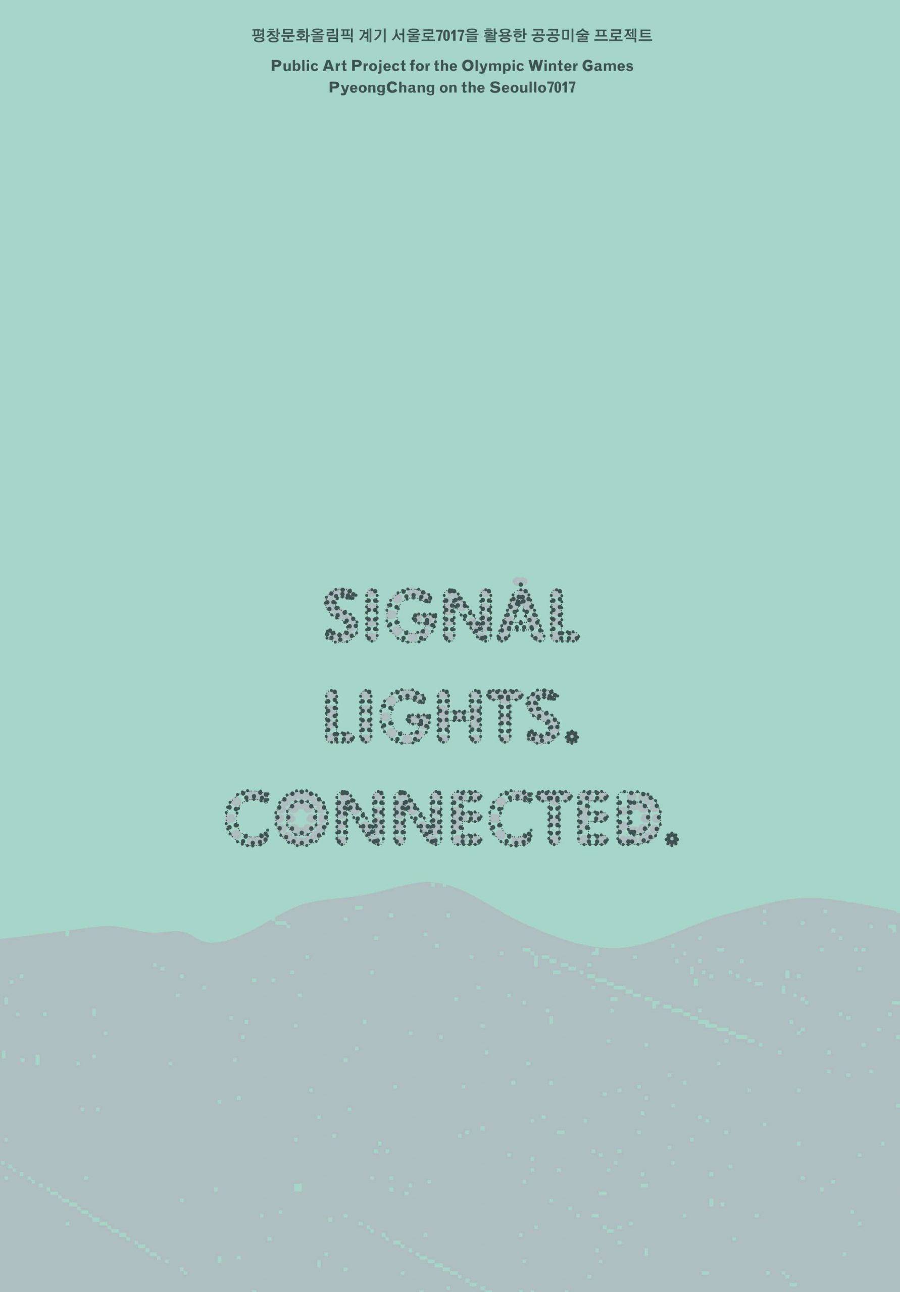 SIGNAL LIGHTS. CONNECTED.